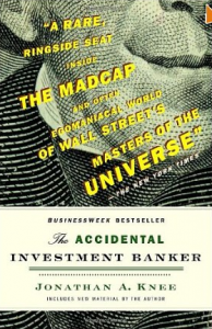 The accidental Investment Banker