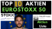 Die 10 besten Aktien des EuroStoxx 50: Unilever, Airbus, LVMH etc.