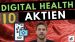10 Digital Health Aktien: Die 2 besten Investmenttrends Internet und Gesundheit kombiniert?